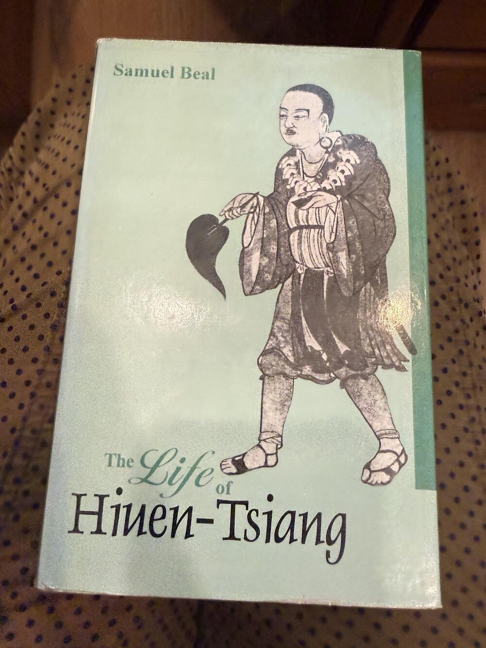 The Life Of Hiuen-Tsiang Samuel Beal Munshiram Manoharlal HC Green 2003